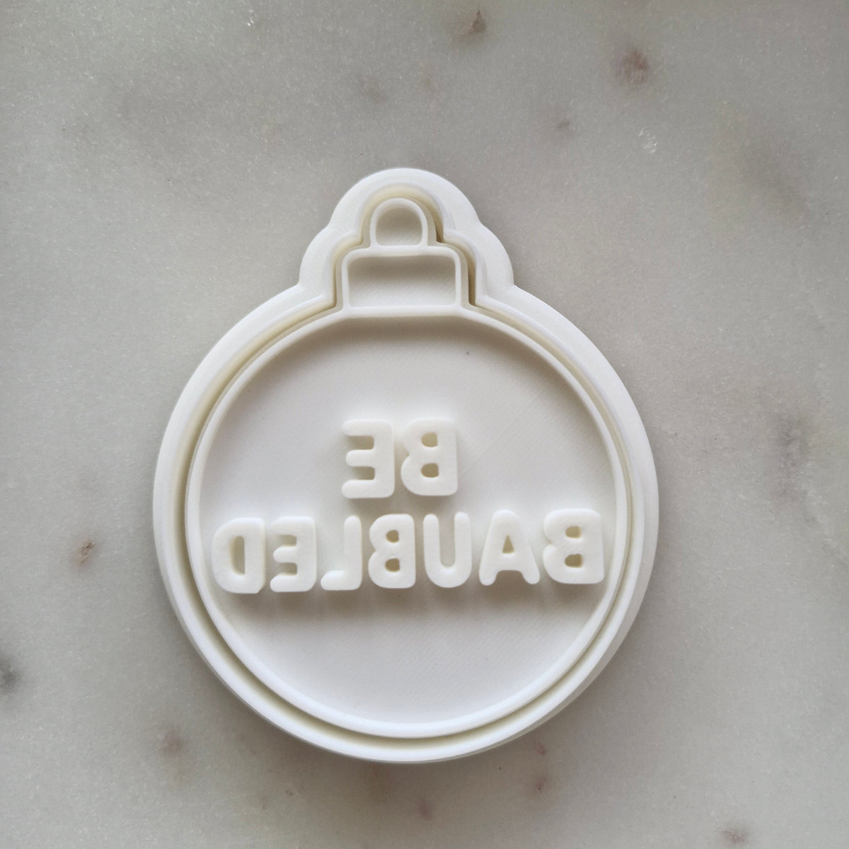 Custom Order Be Baubled Cookie Cutter and Stamp