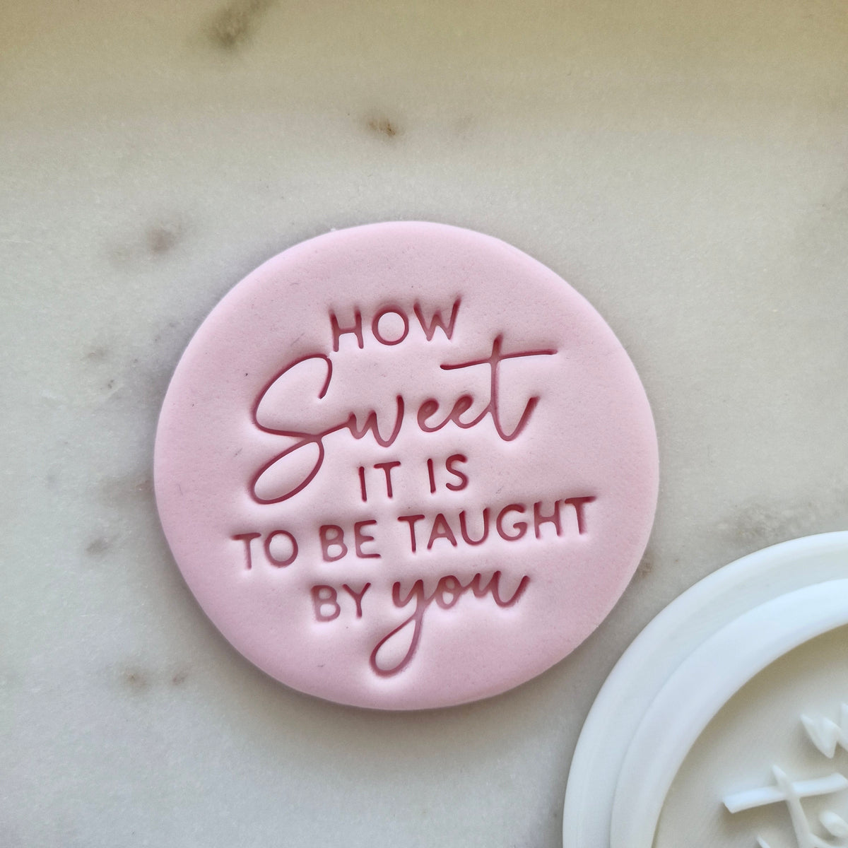 How Sweet It Is To Be Taught By You Cookie Cutter and Stamp