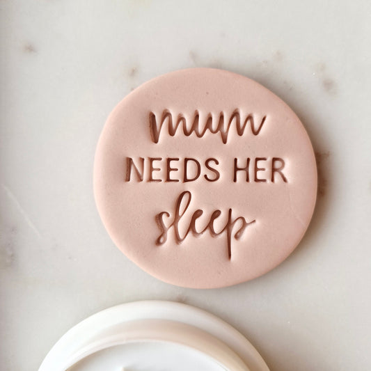Mum Needs Her Sleep Cookie Cutter and Stamp